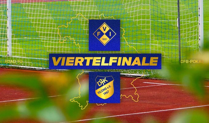 Toto-Pokalviertelfinale gegen die DJK Vilzing